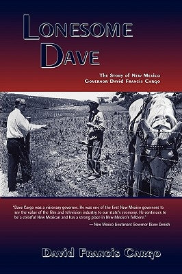 Lonesome Dave by Cargo, David Francis