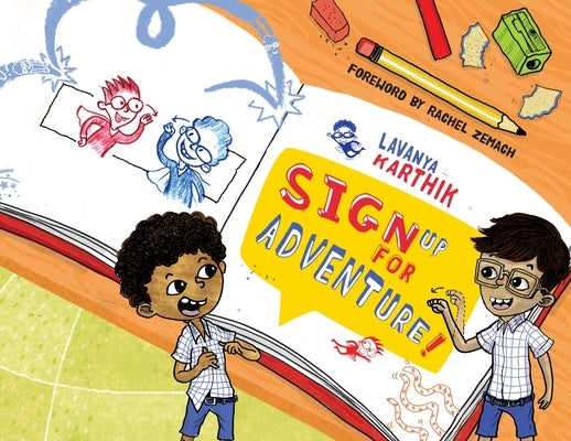 Sign Up for Adventure!: The Doodling Duo Vs. Spaghetti Monster by Karthik, Lavanya