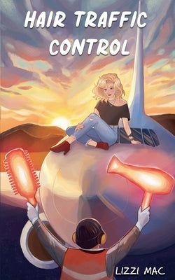 Hair Traffic Control by Mac, Lizzi