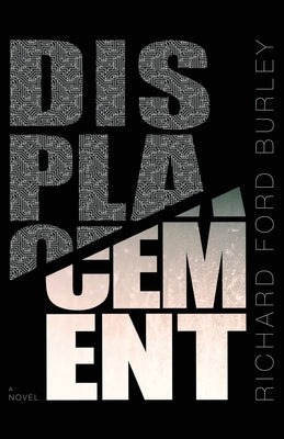 Displacement by Ford Burley, Richard