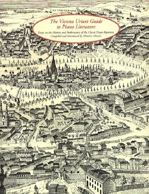 The Vienna Urtext: Guide to Piano Literature by Hinson, Maurice