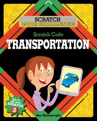 Scratch Code Transportation by Wainewright, Max