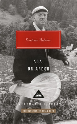 Ada, or Ardor: A Family Chronicle by Nabokov, Vladimir