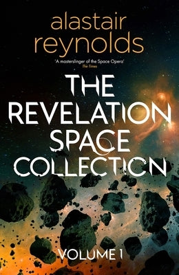 The Revolution Space Collection Volume 1 by Reynolds, Alastair
