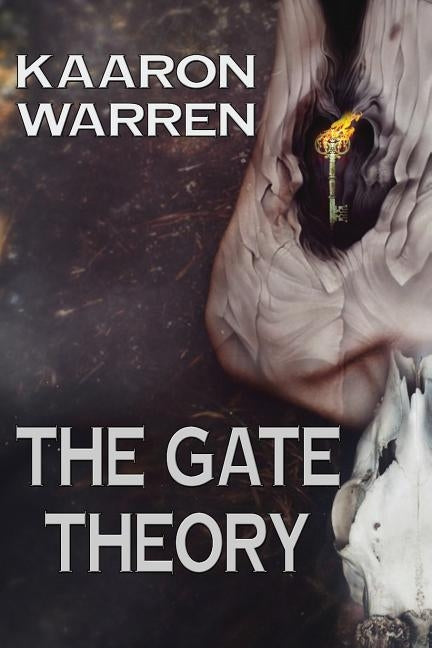 The Gate Theory by Warren, Kaaron