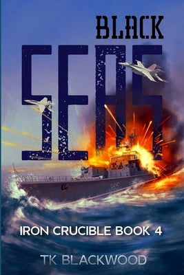 Black Seas by Blackwood, T. K.