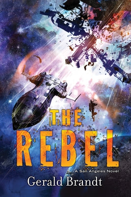 The Rebel by Brandt, Gerald