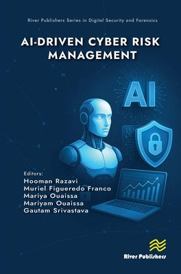 AI-driven Cyber Risk Management by Razavi, Hooman