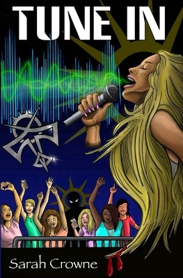 Tune In by Crowne, Sarah