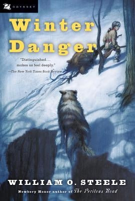 Winter Danger by Steele, William O.