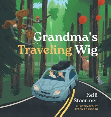 Grandma's Traveling Wig by Stoermer, Kelli