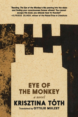 Eye of the Monkey by Tóth, Krisztina