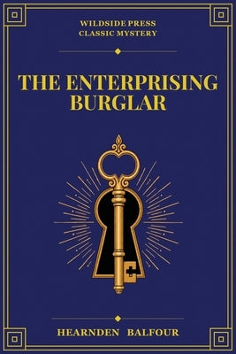 The Enterprising Burglar by Balfour, Hearnden