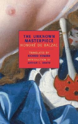 The Unknown Masterpiece by De Balzac, Honore