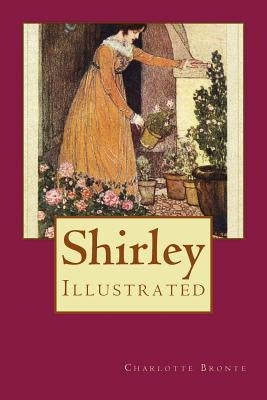 Shirley: Illustrated by Dulac, Edmund