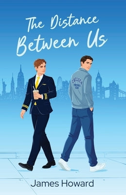 The Distance Between Us by Howard, James
