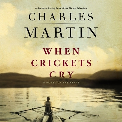 When Crickets Cry by Martin, Charles