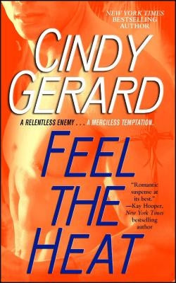 Feel the Heat by Gerard, Cindy
