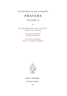 Prayers II by Chinmoy, Sri