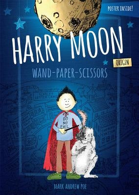Harry Moon Wand Paper Scissors by Poe, Mark Andrew