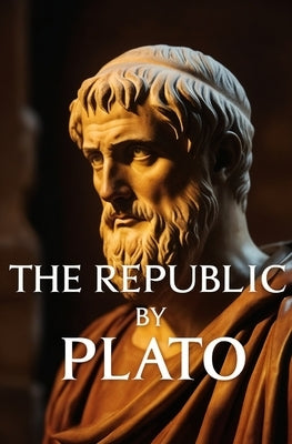 The Republic by Plato
