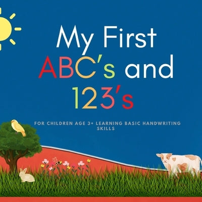 My First ABC's and 123's by Estatico, Julianna