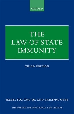 The Law of State Immunity by Fox Qc, Hazel