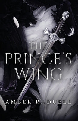 The Prince's Wing by Duell, Amber R.