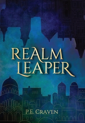 Realm Leaper by Craven, P. E.