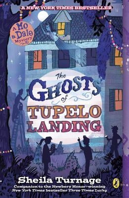The Ghosts of Tupelo Landing by Turnage, Sheila