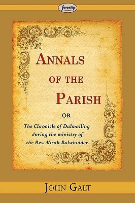 Annals of the Parish by Galt, John