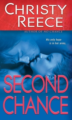 Second Chance by Reece, Christy