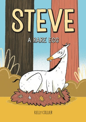 Steve, a Rare Egg by Collier, Kelly