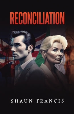 Reconciliation by Francis, Shaun