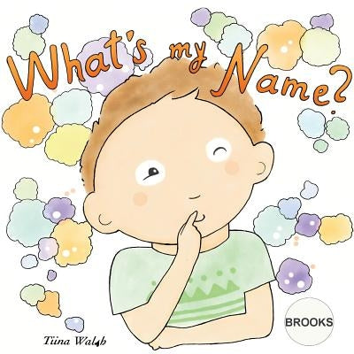 What's my name? BROOKS by Virta, Anni