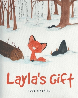 Layla's Gift by Watkins, Ruth