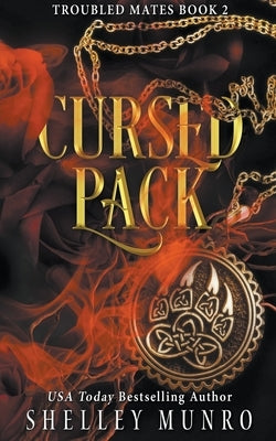 Cursed Pack by Munro, Shelley