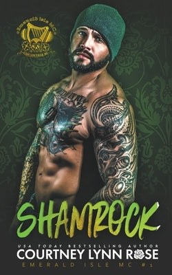 Shamrock by Rose, Courtney Lynn