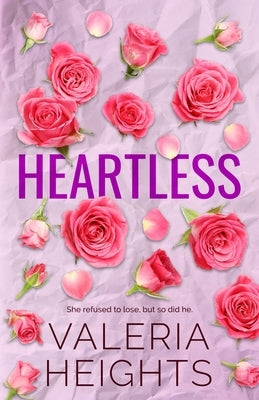 Heartless: Enemies to Lovers Fake Relationship Romance by Heights, Valeria
