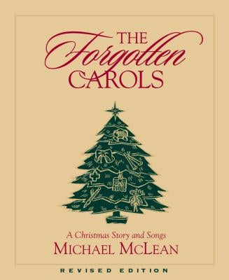The Forgotten Carols by McLean, Michael