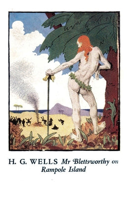 MR Blettsworthy on Rampole Island by Wells, H. G.