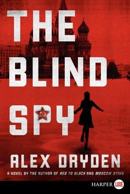 The Blind Spy by Dryden, Alex