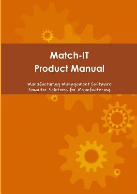 Match-IT Product Manual by Nichols, Dave