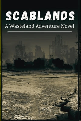 Scablands by Doswell, Nathan