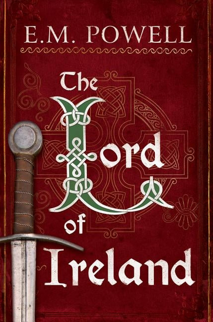 The Lord of Ireland by Powell, E. M.