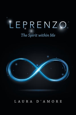Leprenzo: The Spirit Within Me by D'Amore, Laura