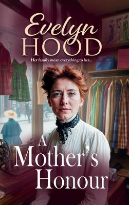 A Mother's Honour by Hood, Evelyn