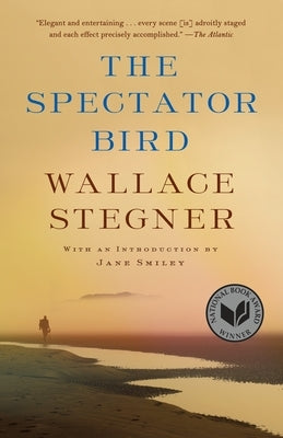 The Spectator Bird by Stegner, Wallace