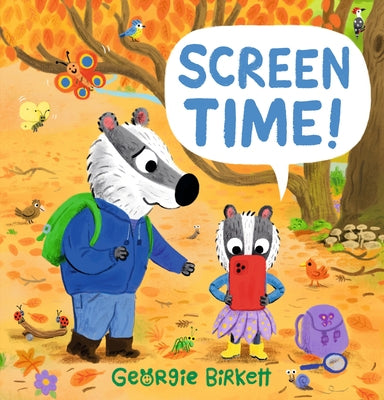 Screen Time! by Birkett, Georgie