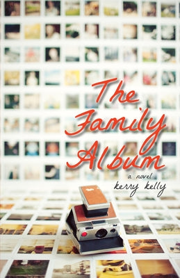 The Family Album by Kelly, Kerry